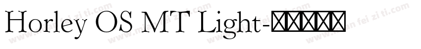 Horley OS MT Light字体转换